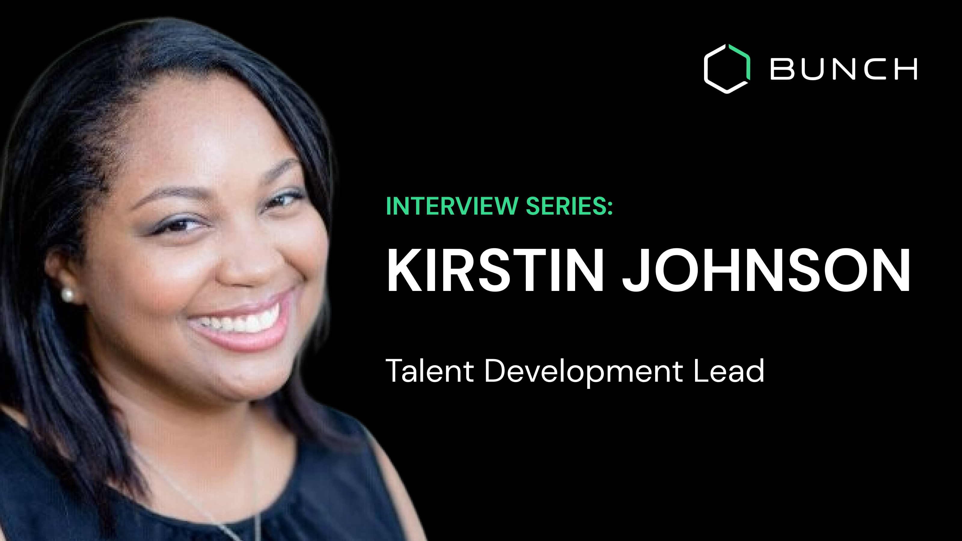 Leadership Development Series: Kirstin Johnson on supporting future ...